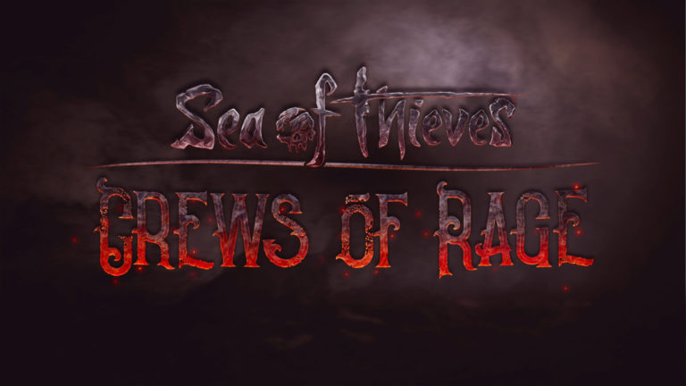 Sea of Thieves Crews of Rage