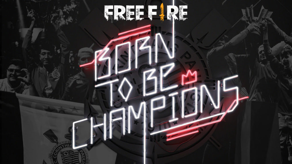 FREE FIRE BORN TO BE CHAMPIONS