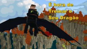 Minecraft DLC Como Treinar o seu Dragao