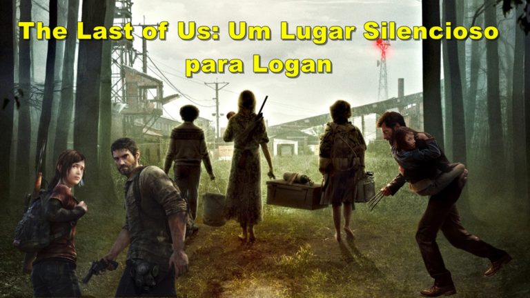 The Last of us um lugar logan