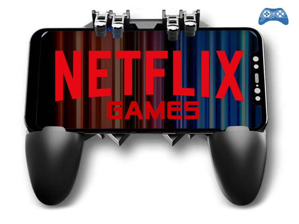 NETFLIX GAMES