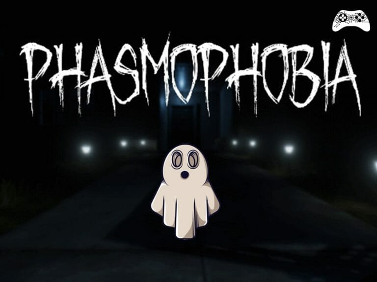 Phasmophobia
