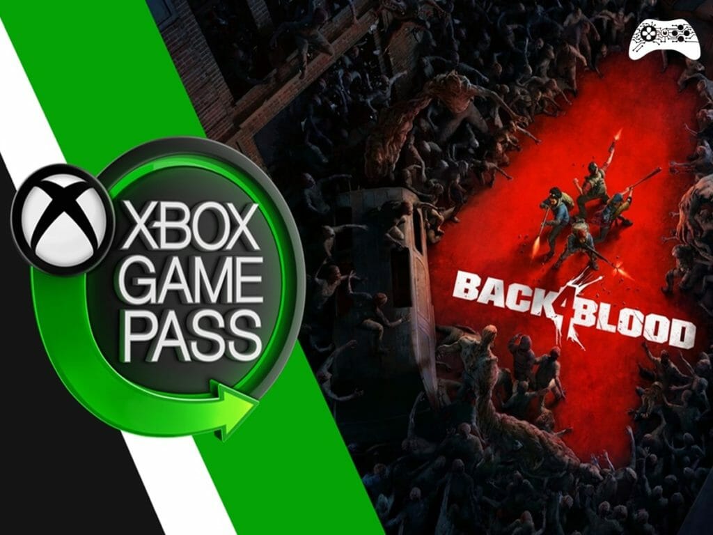 Xbox Game Pass Back 4 Blood