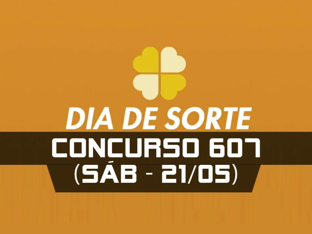 DIA DE SORTE 607