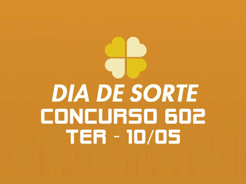 DIA DE SORTE 602
