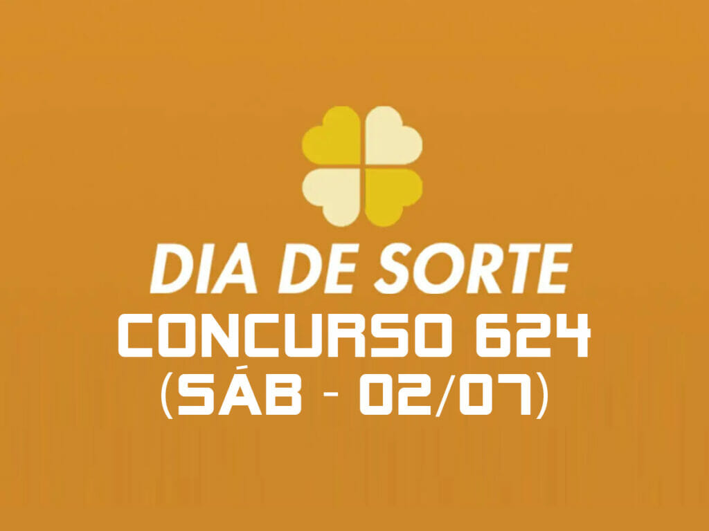 Dia de sorte 624