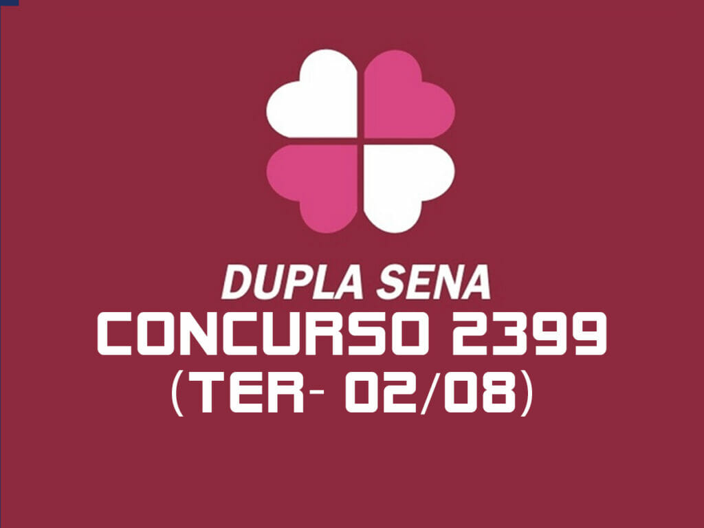 DUPLA-SENA-2399