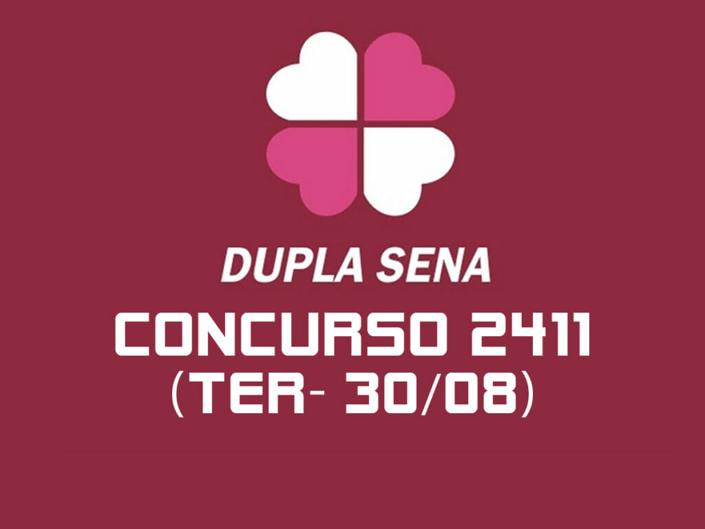 DUPLA SENA 2411