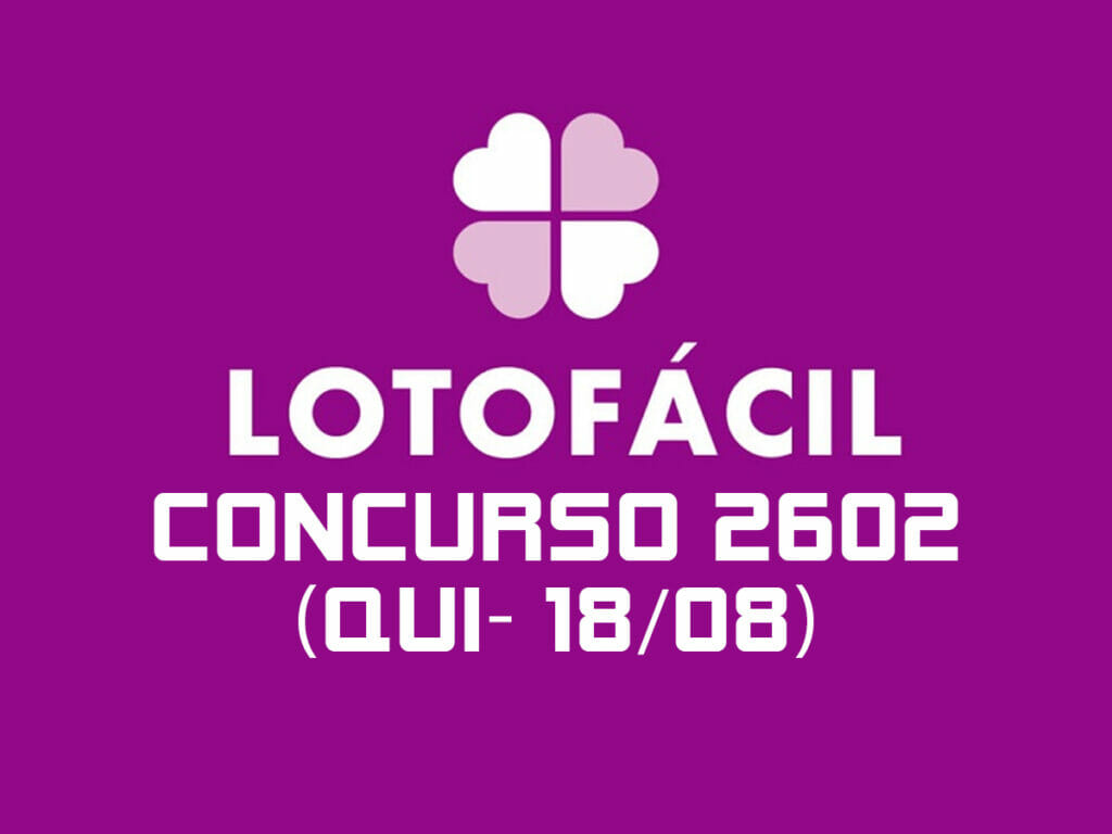 LOTOFACIL 2602