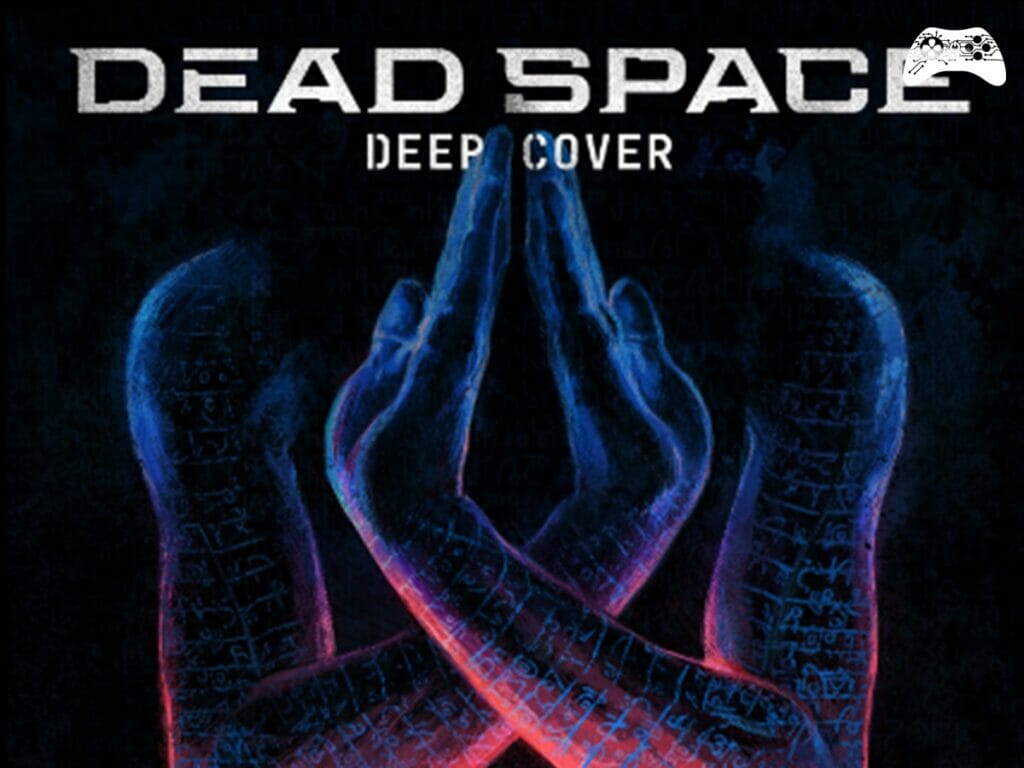 Dead Space: Deep Cover