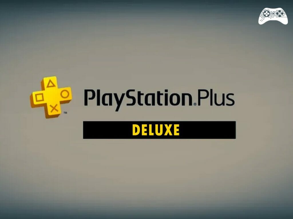 PS Plus Deluxe