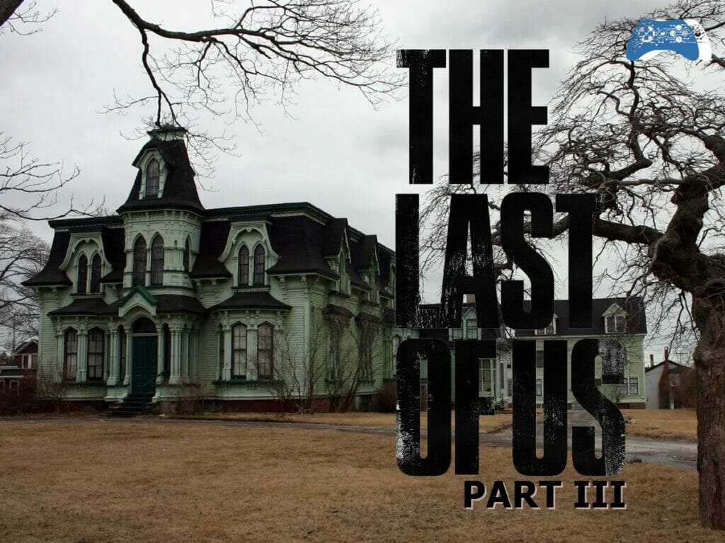 The Last of Us Part 3