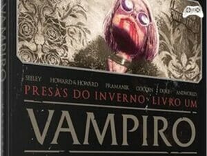 Vampiro A Mascara Presas do inverno livro 1