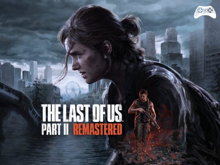 The Last of Us Part II Remastered